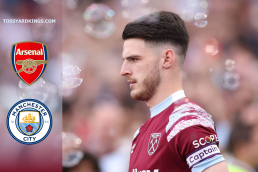 Latest Transfer News - Arsenal blow Manchester City away in race to sign Declan Rice
